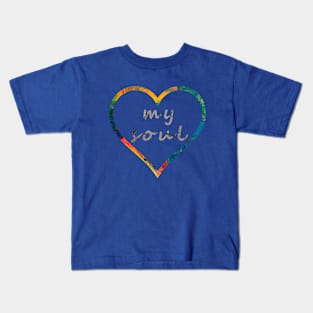 my soul Kids T-Shirt